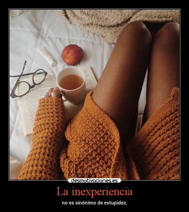 La inexperiencia - 