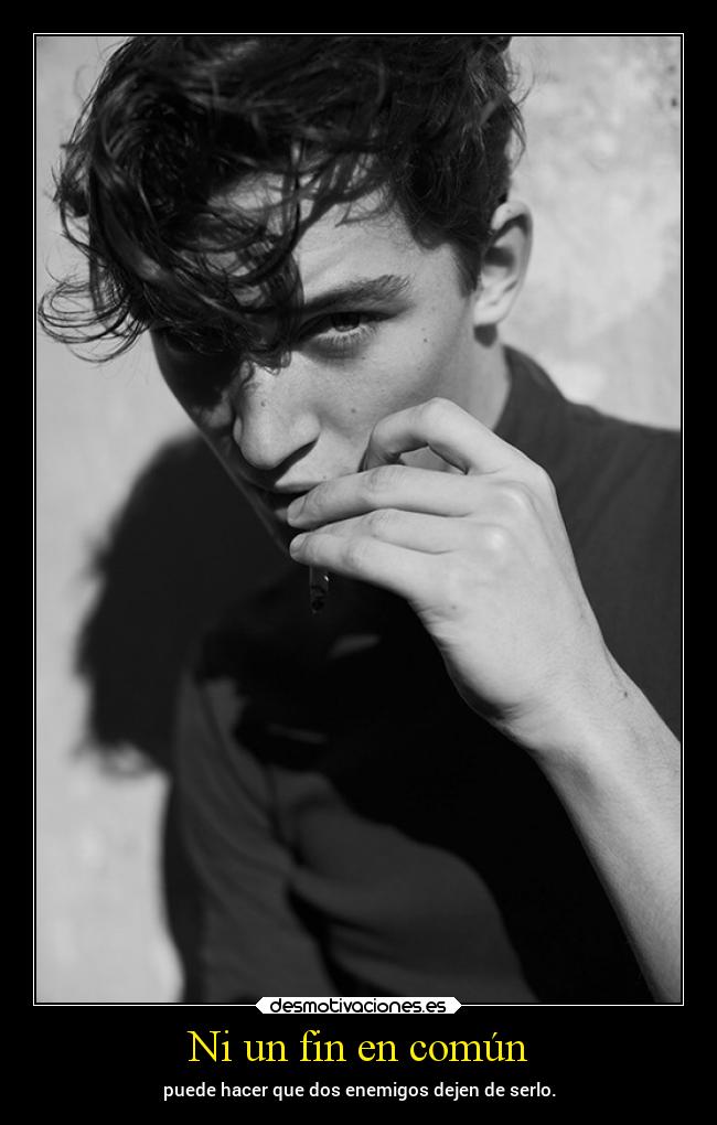 Ni un fin en común - puede hacer que dos enemigos dejen de serlo.
