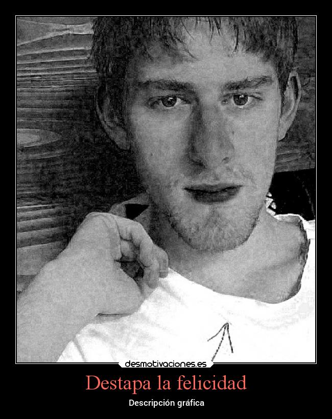 Destapa la felicidad - Descripción gráfica