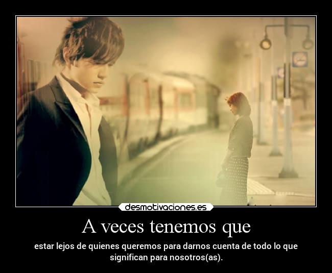 A veces tenemos que - 