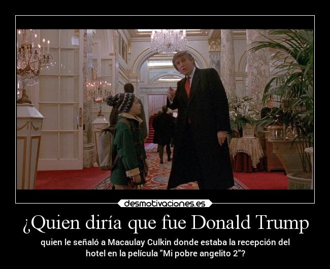 carteles infancia donald trump peliculas desmotivaciones