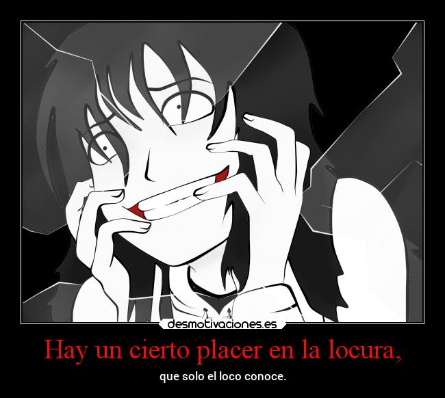 carteles locura locura placer dali the killer creepypasta desmotivaciones