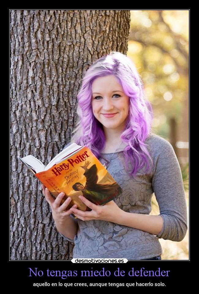 No tengas miedo de defender - 