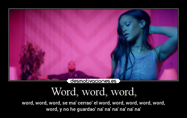 Word, word, word, - 