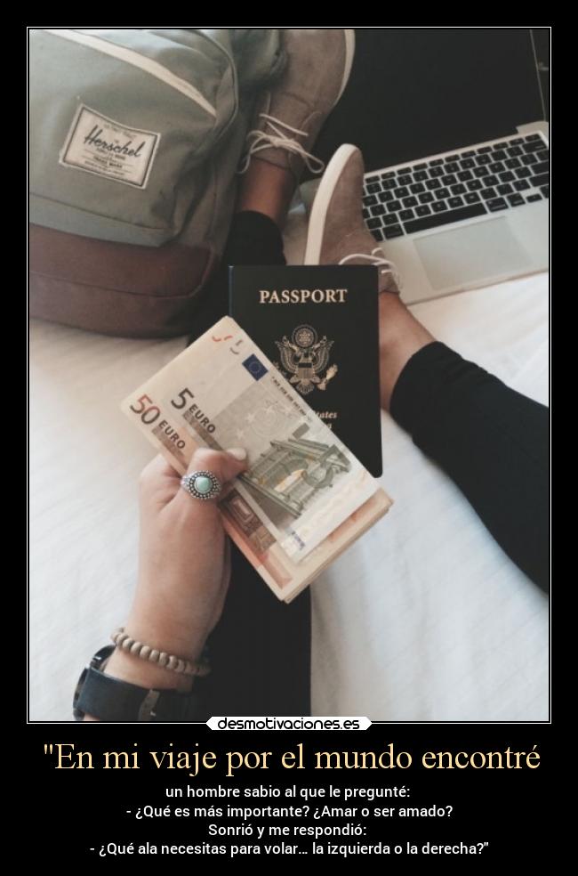 En mi viaje por el mundo encontré -