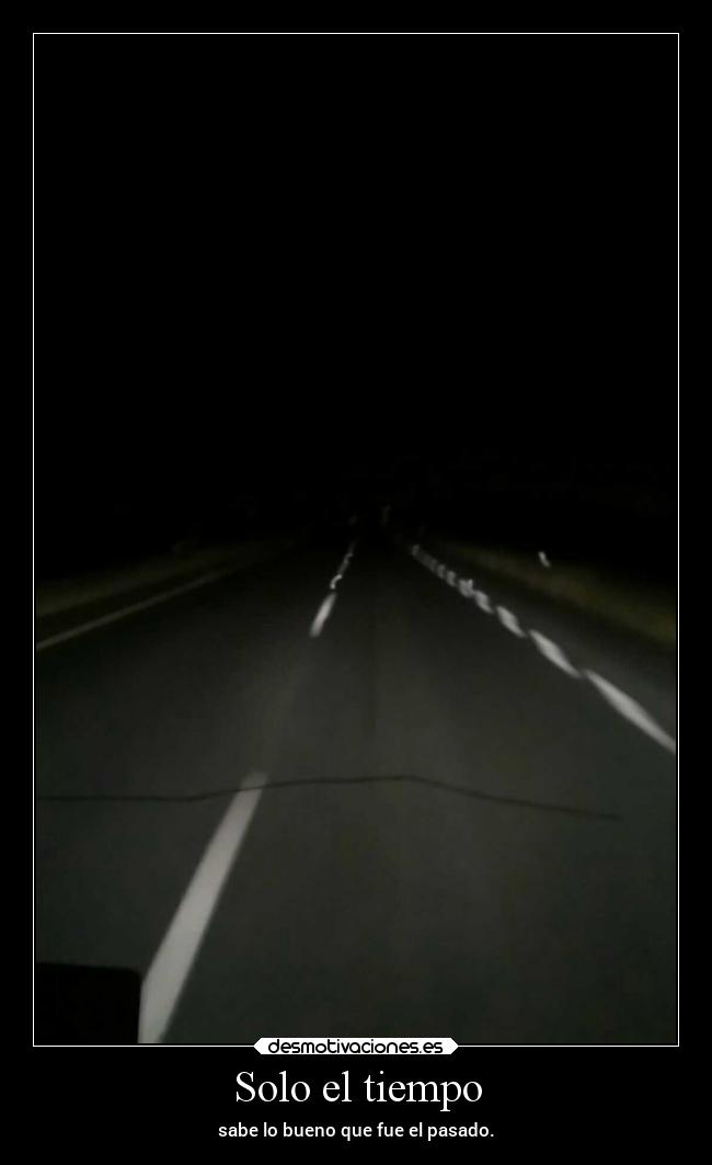 Solo el tiempo -