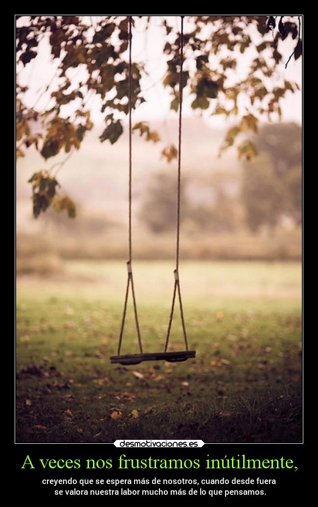carteles sentimientos frustracion sacrificio valorar desmotivaciones