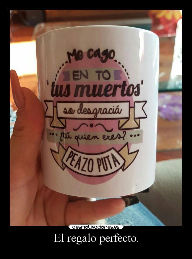 El regalo perfecto. - 