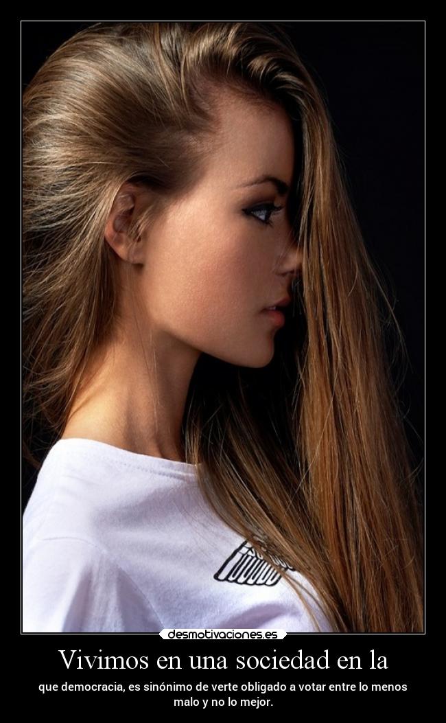 Vivimos en una sociedad en la - 