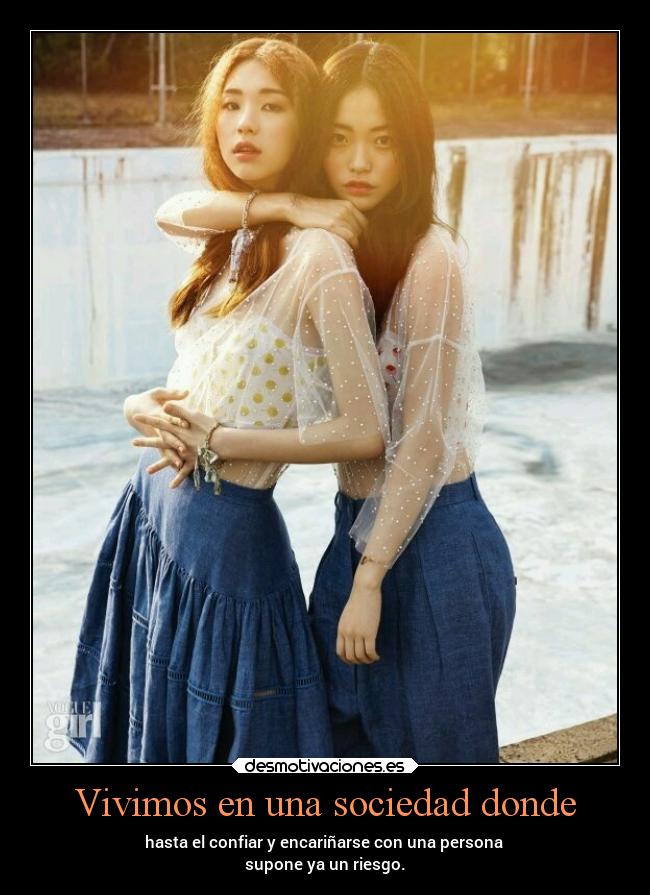 Vivimos en una sociedad donde - 