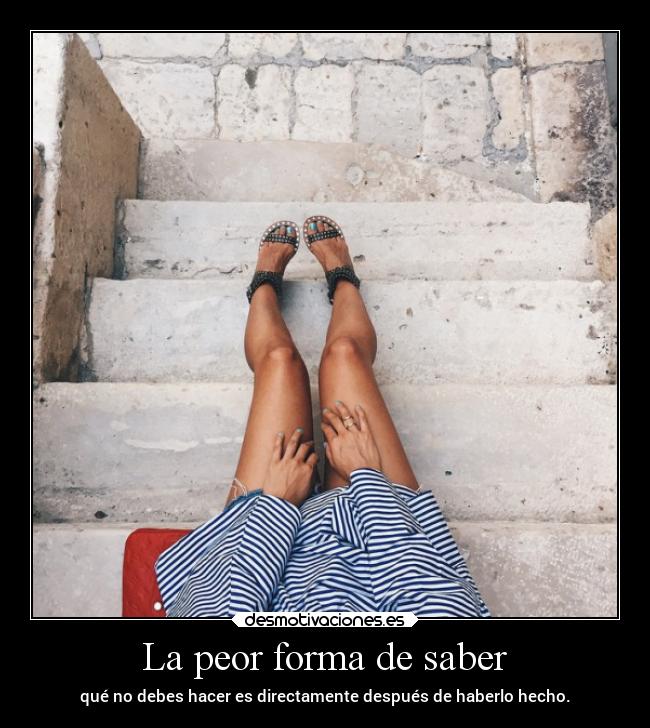 La peor forma de saber -