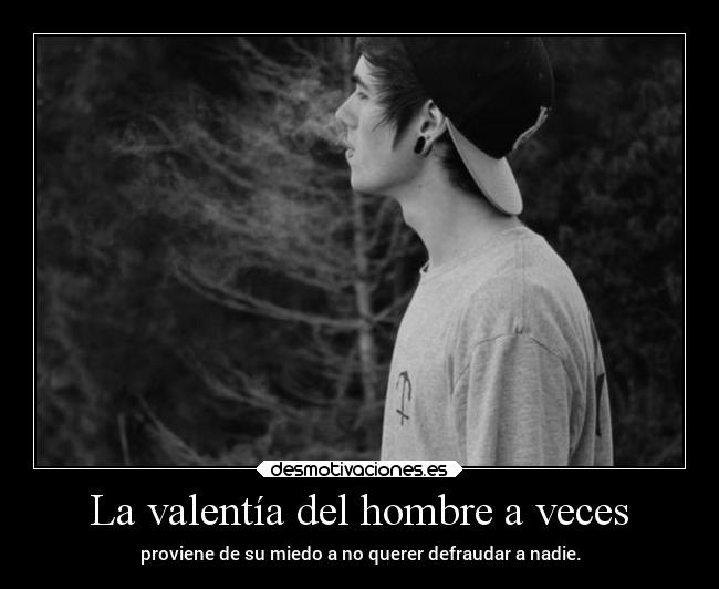 La valentía del hombre a veces - 