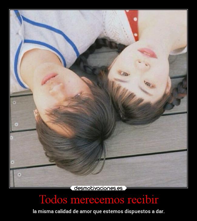 Todos merecemos recibir -