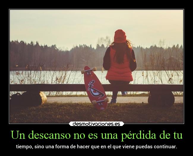 carteles vida descanso mipropiouniverso desmotivaciones