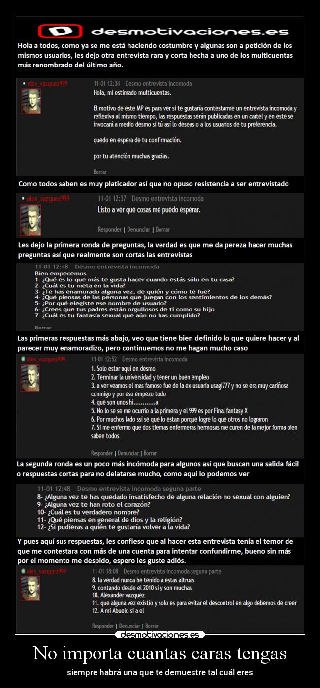 No importa cuantas caras tengas - 