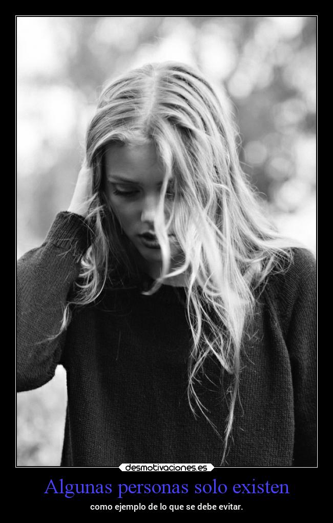 Algunas personas solo existen - 