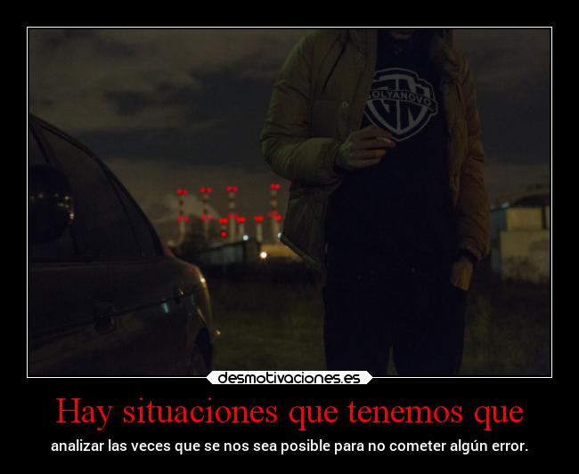 Hay situaciones que tenemos que - 