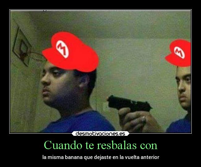 carteles vida mariokart asco mamamia desmotivaciones