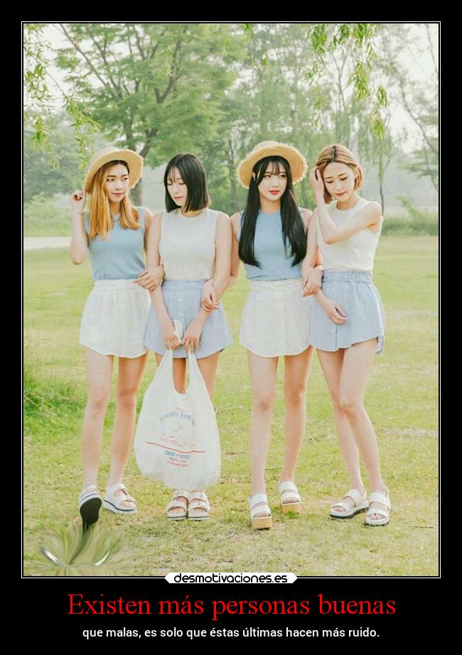 Existen más personas buenas - 