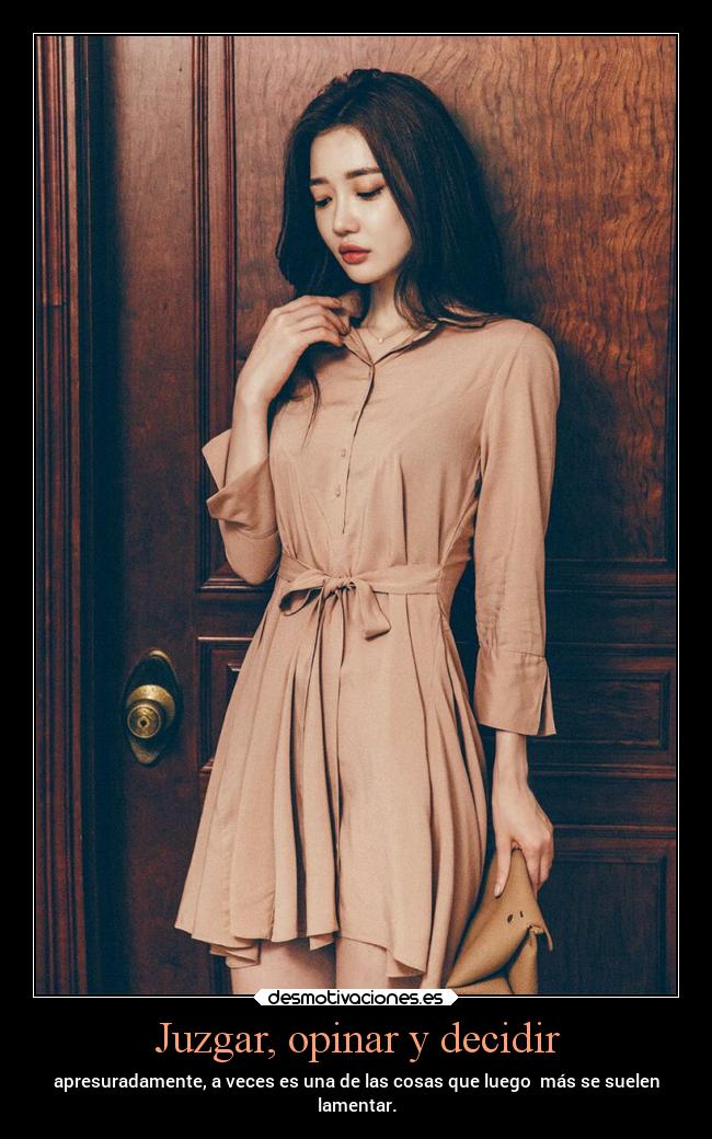 Juzgar, opinar y decidir - 