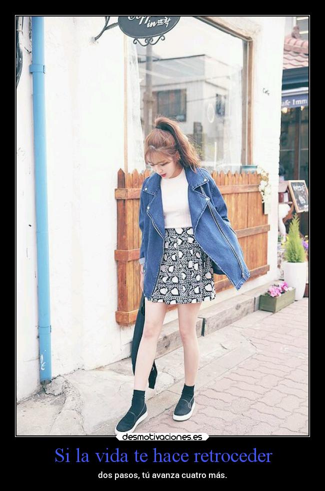Si la vida te hace retroceder -