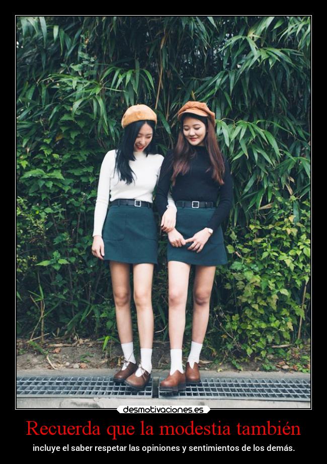 Recuerda que la modestia también - 
