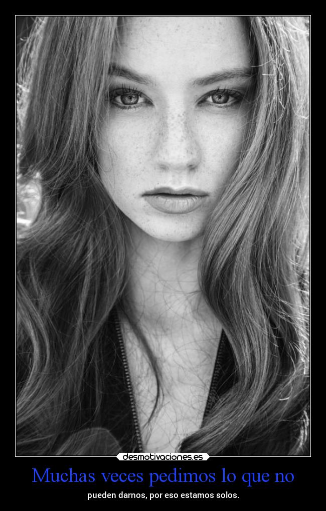 Muchas veces pedimos lo que no -