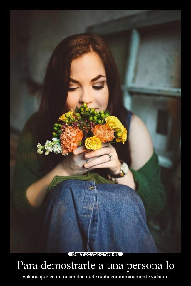 Imágenes y Carteles de VALIOSA | Desmotivaciones