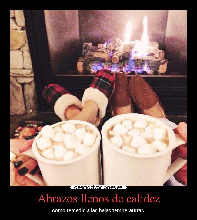 Abrazos llenos de calidez - como remedio a las bajas temperaturas.