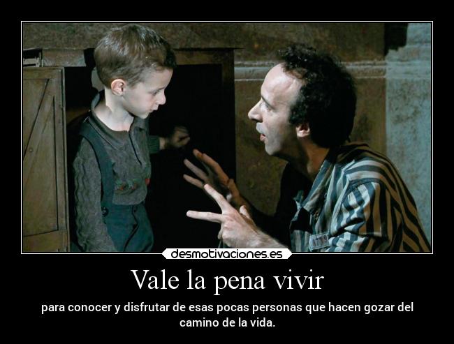 Vale la pena vivir - 