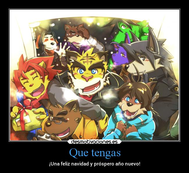 Que tengas - ¡Una feliz navidad y próspero año nuevo!