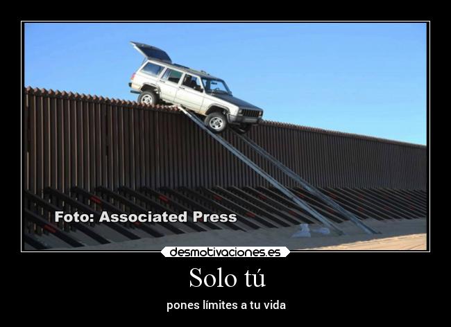Solo tú - pones límites a tu vida