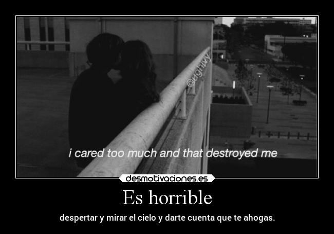 Es horrible - 