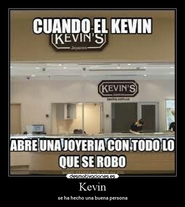 carteles amigos argentina robar kevin joyeria desmotivaciones