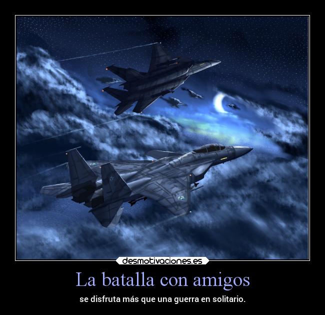 La batalla con amigos - 