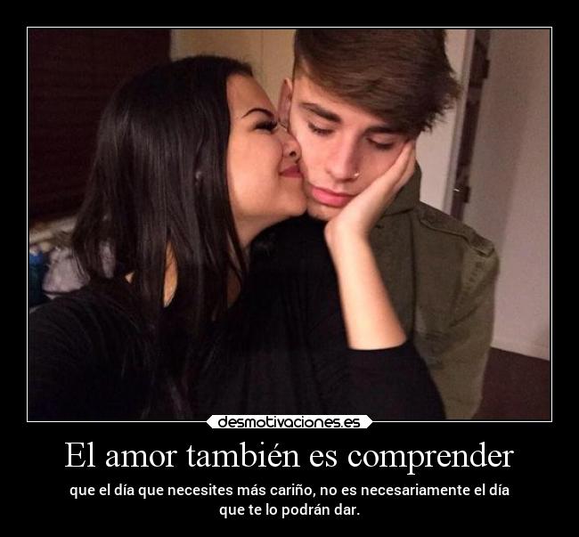 El amor también es comprender - 