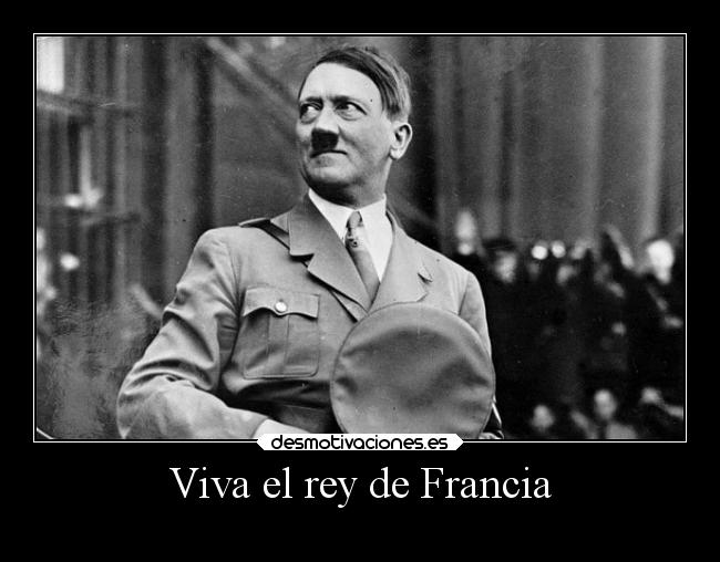 Viva el rey de Francia - 