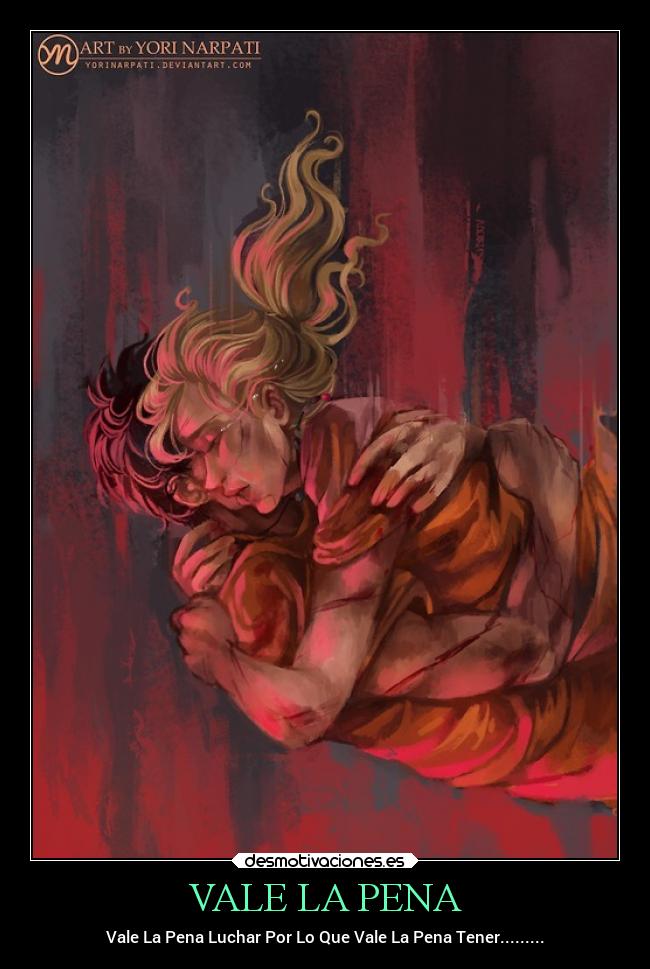 VALE LA PENA - Vale La Pena Luchar Por Lo Que Vale La Pena Tener.........