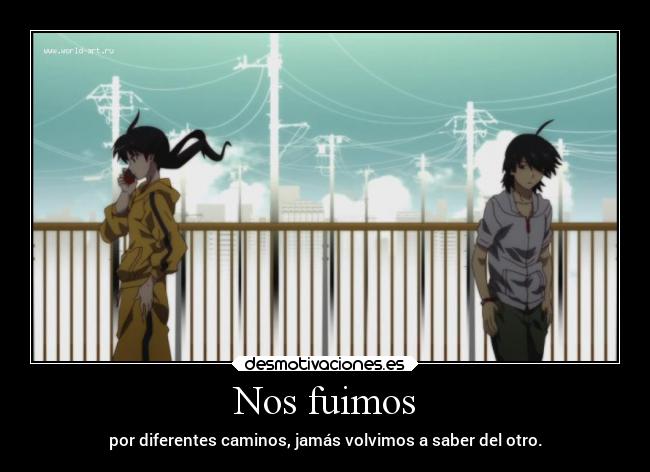 carteles anime bakemonogatari despedidas eladios doniisback doni desmotivaciones