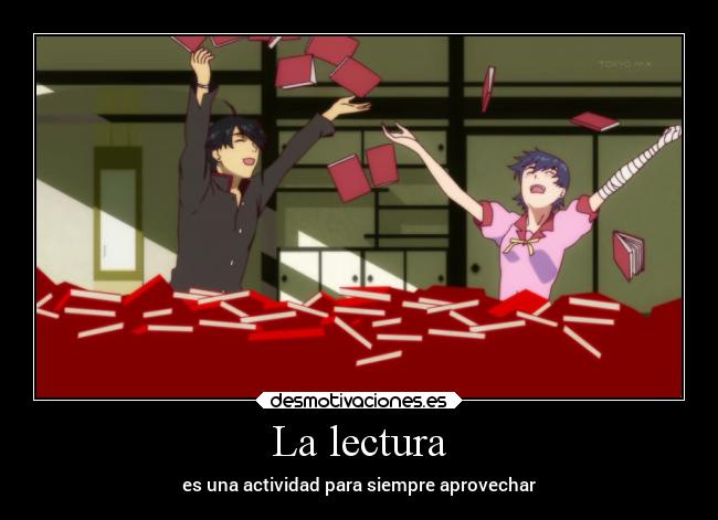 carteles anime bakemonogatari lectura saberleer doniisback doni desmotivaciones