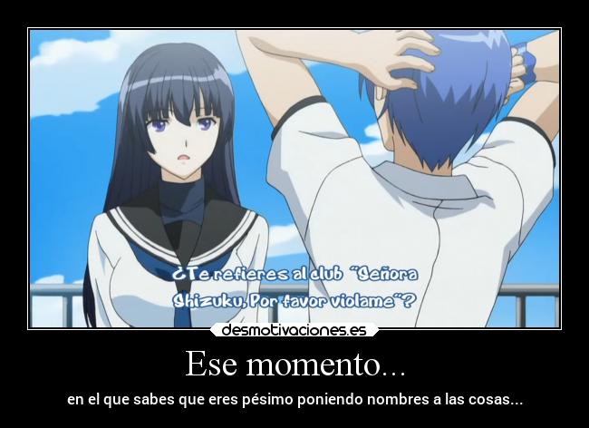 Ese momento... - 