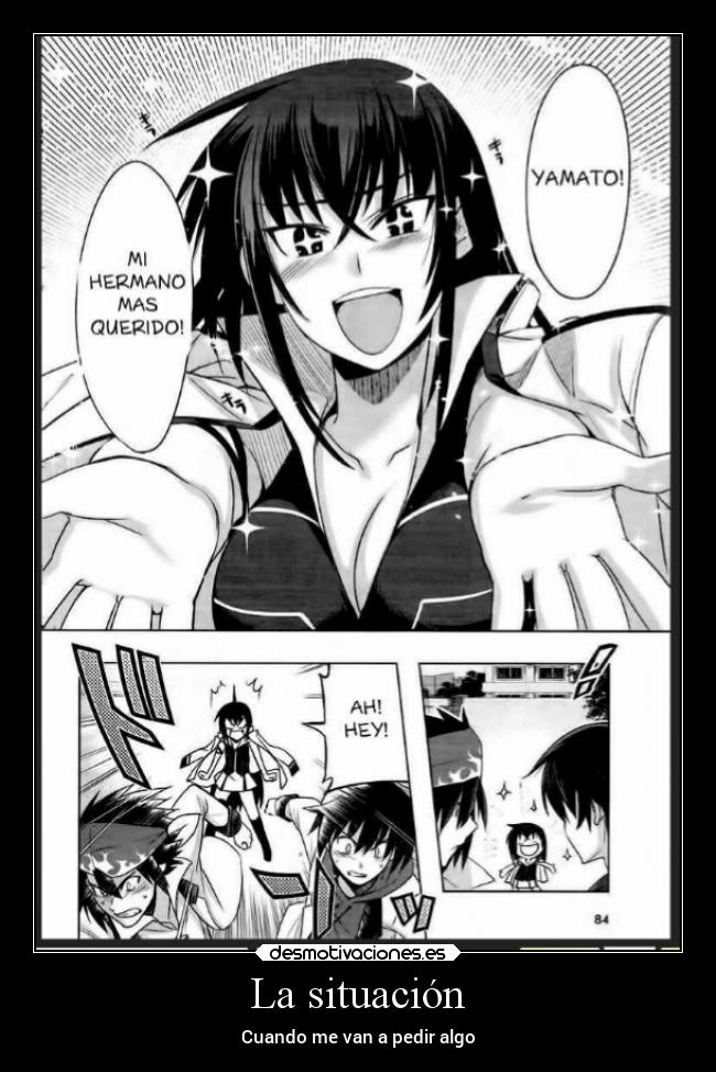 La situación - Cuando me van a pedir algo