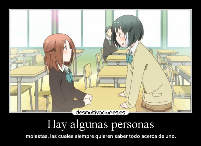 carteles anime ishuukanfriends personasmolestas entrometidos doniisback doni desmotivaciones