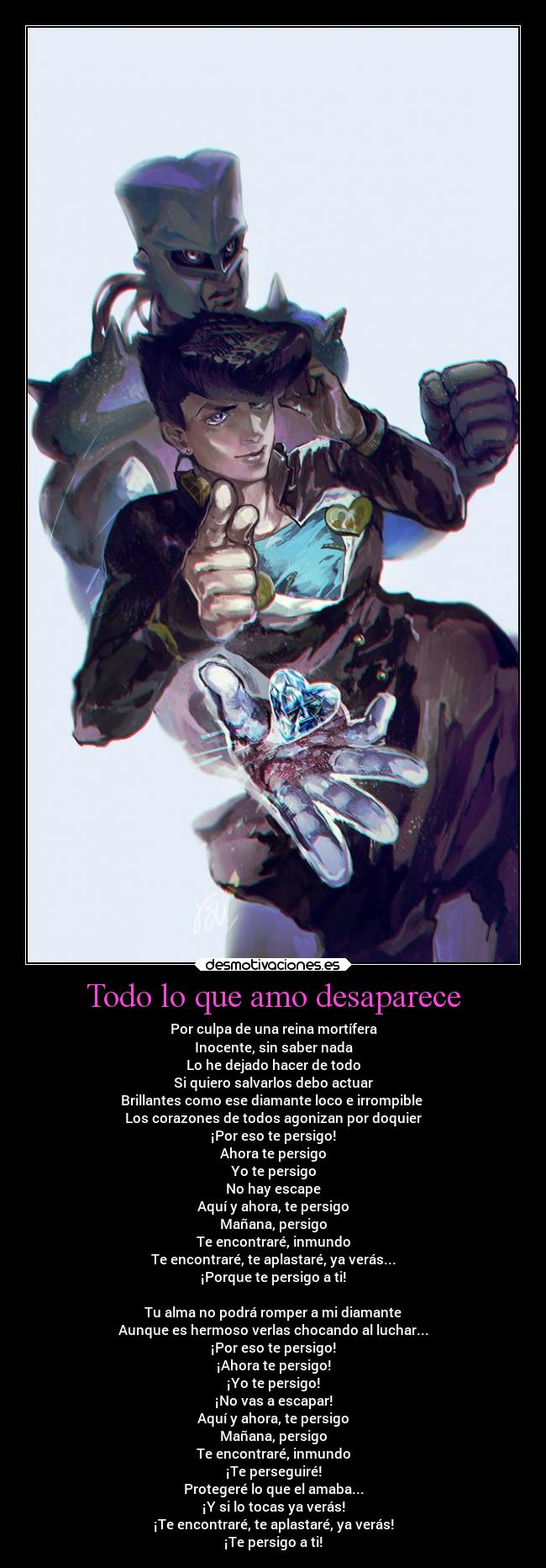 carteles anime jojos bizarre adventure josuke higashikata crazy diamond desmotivaciones