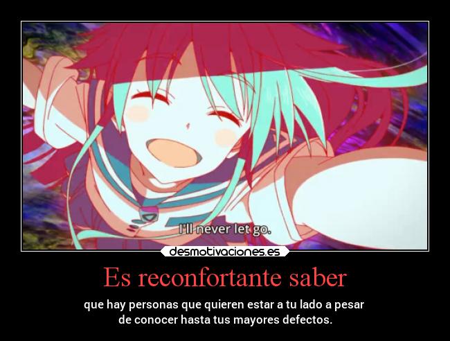 Es reconfortante saber - 