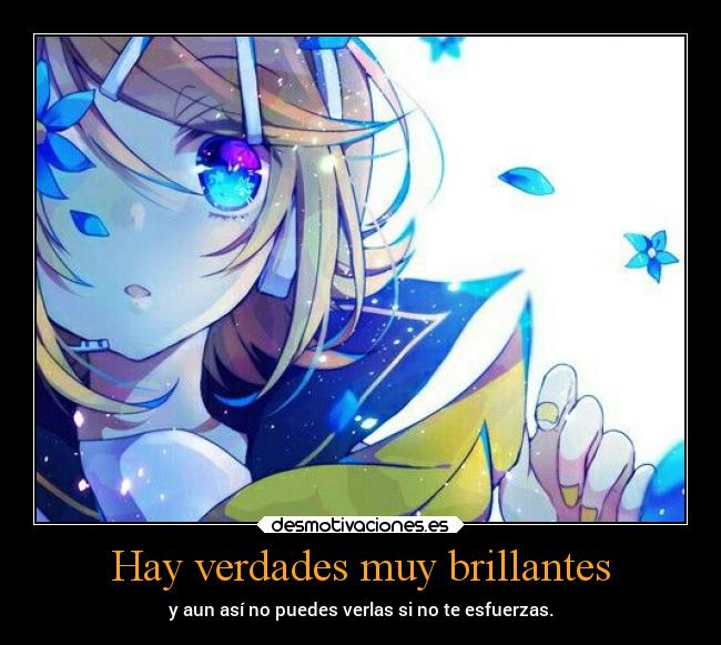 Hay verdades muy brillantes - 