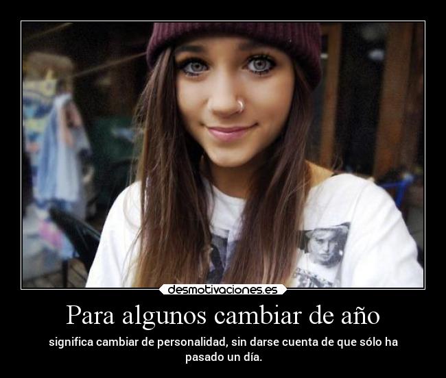 Para algunos cambiar de año - 