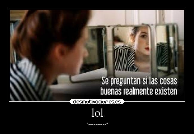 lol - °----------°