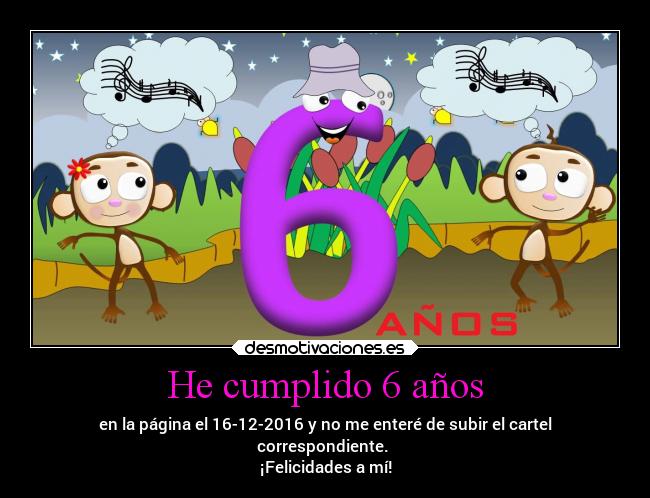 He cumplido 6 años - 