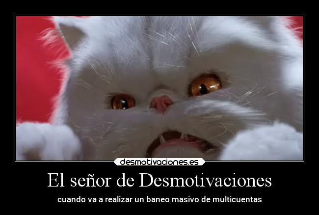 El señor de Desmotivaciones -